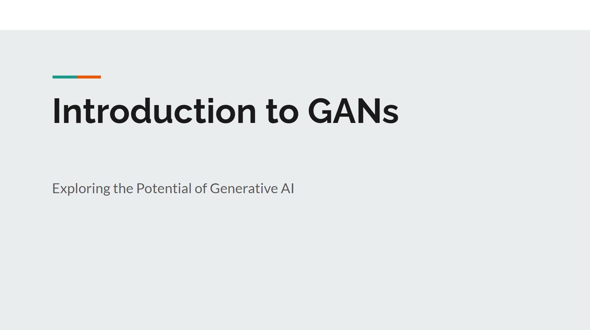 Introduction to GANs - Exploring the Potential of Generative AI